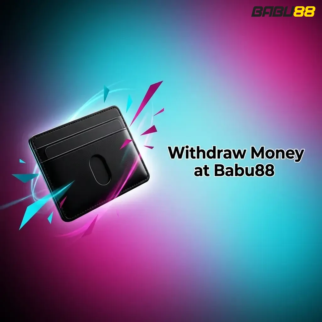 Babu88 withdrawal process showing steps to cash out winnings via bKash, Nagad, or bank transfer within 24 hours